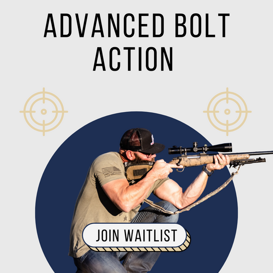 Advanced Bolt Action Training
