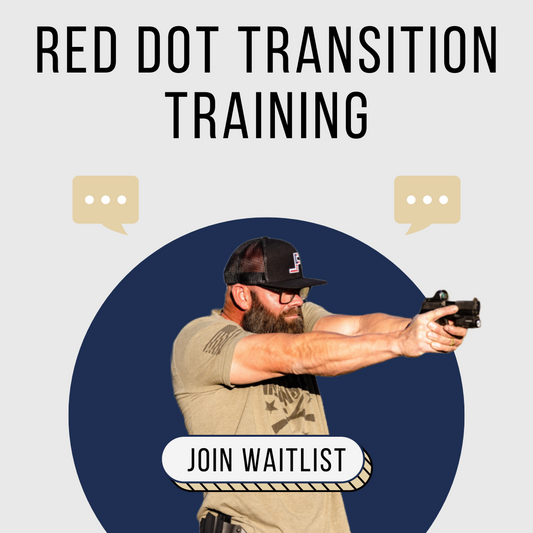 Red Dot Transition Training